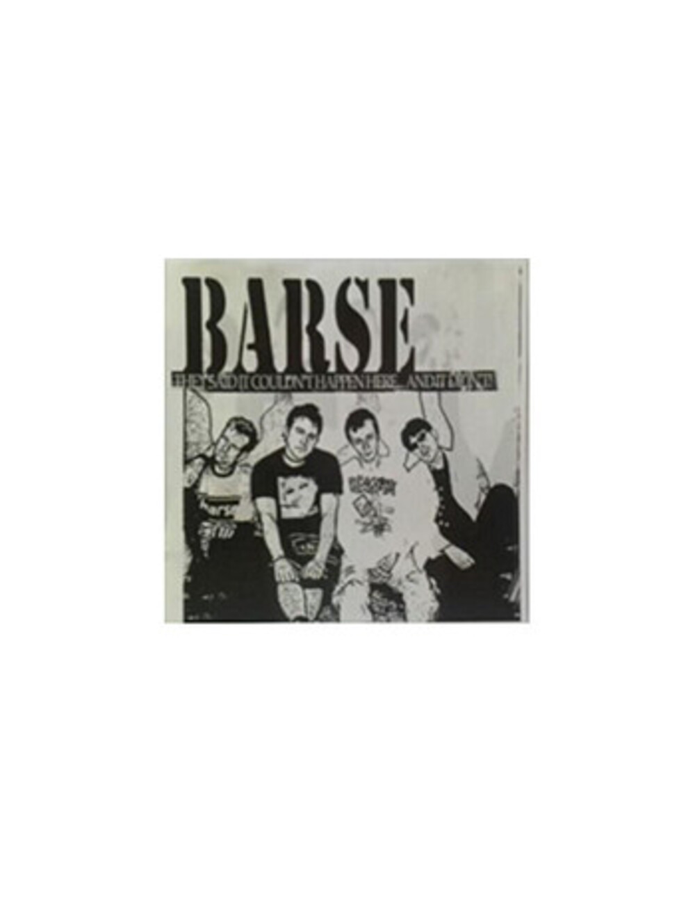 Barse – They Said It Couldn't Happen Here... And It Didn't! CD 77 punk rock